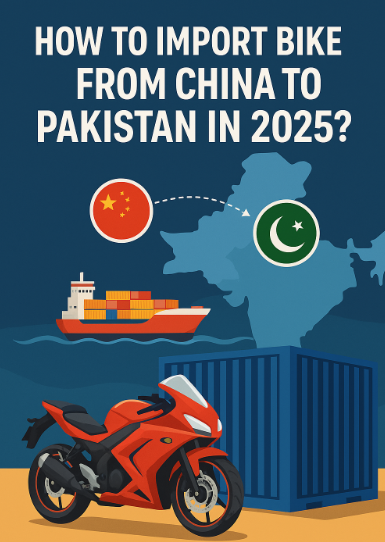 how to import bike from china to pakistan