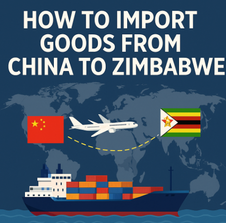 how to import goods from china to zimbabwe