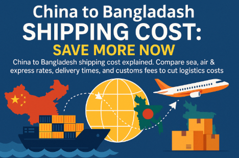 china to bangladesh shipping cost