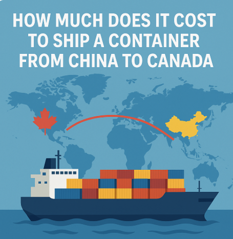 how much does it cost to ship a container from china to canada