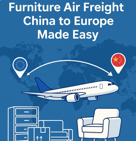 furniture air freight china to europe