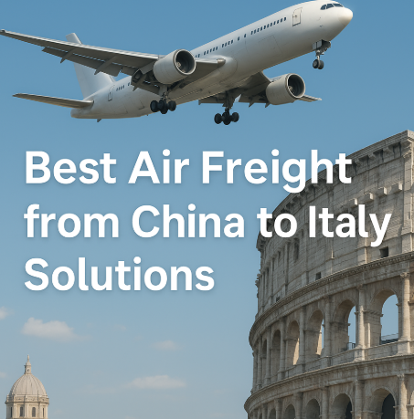 best air freight from China to Italy