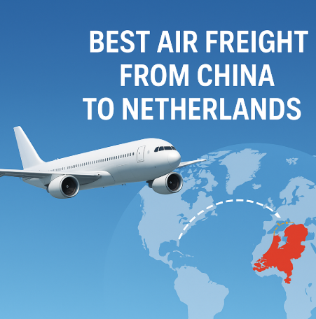 best air freight from China to Netherlands