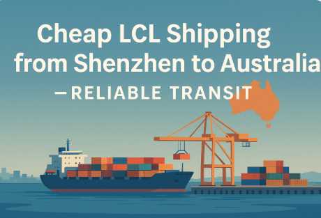 cheap LCL shipping from Shenzhen to Australia