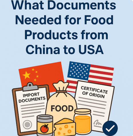 what documents needed for food products from china to usa
