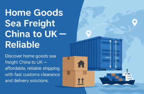 home goods sea freight china to uk