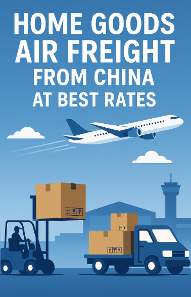 home goods air freight from china