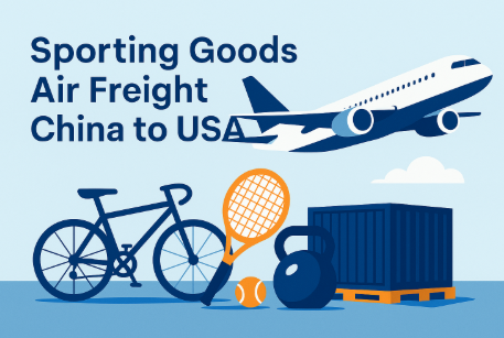 sporting goods air freight china to usa