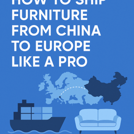 how to ship furniture from china to europe
