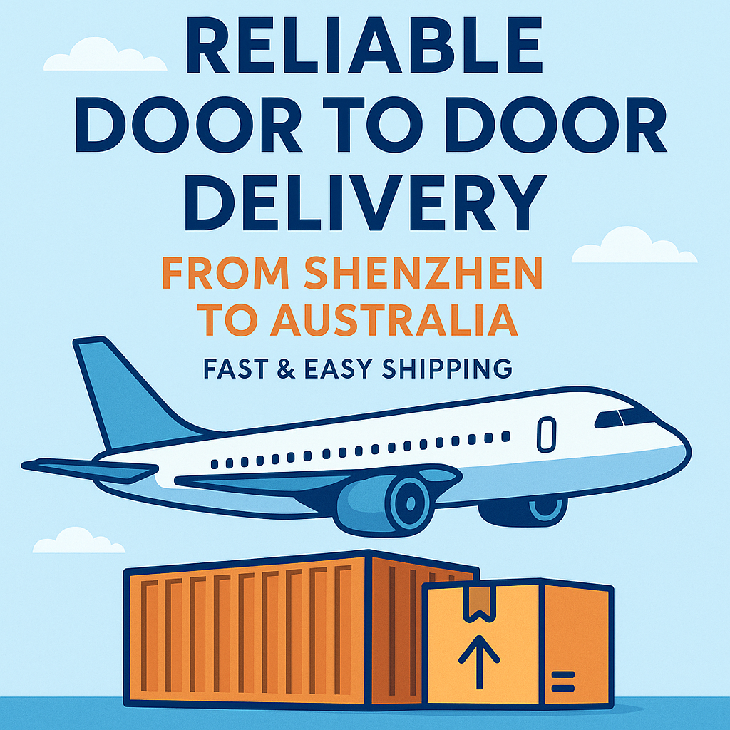 reliable door to door delivery from Shenzhen to Australia