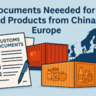 what documents needed for food products from china to europe