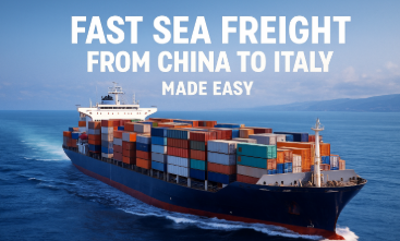 fast sea freight from China to Italy
