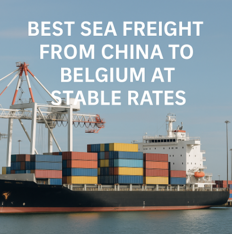 best sea freight from China to Belgium