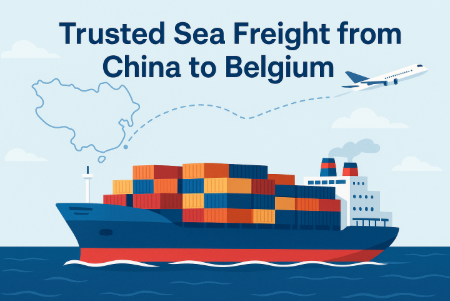 trusted sea freight from China to Belgium