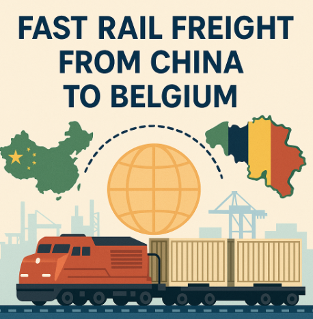 fast rail freight from China to Belgium