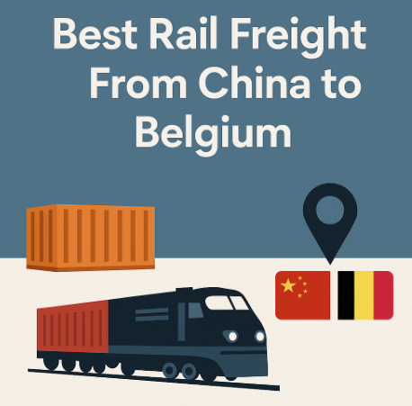 best rail freight from China to Belgium
