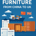 what documents needed for furniture from china to uk