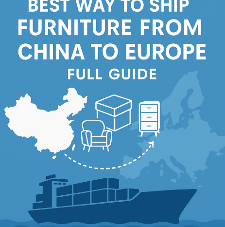best way to ship furniture from china to europe