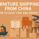 furniture shipping from china
