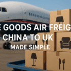 home goods air freight china to uk