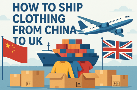 how to ship clothing from china to uk