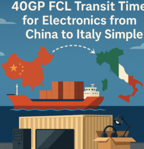 40GP FCL transit time for electronics from China to Italy